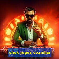 click jogos cozinhar